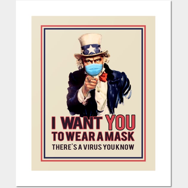 Uncle Sam I Want You To Wear A Mask Wall Art by Bevatron